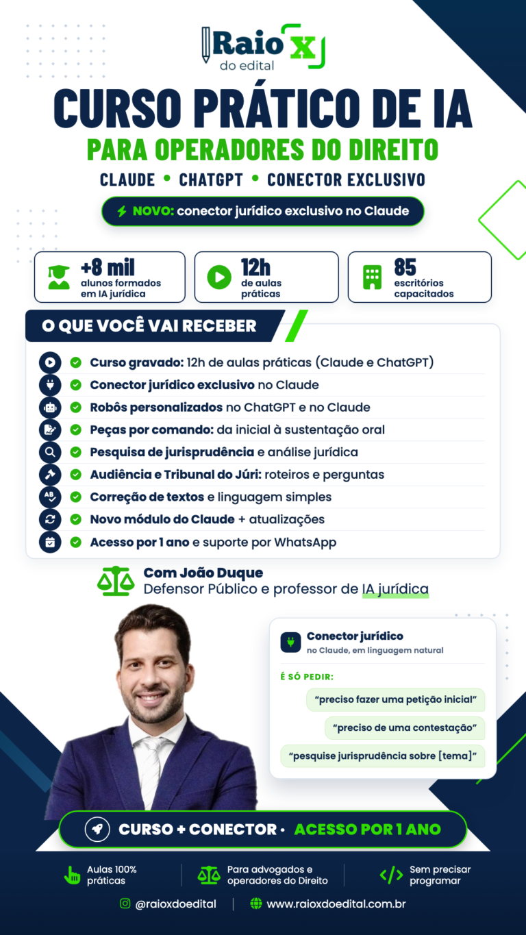Curso prático de IA para operadores do Direito (Claude e ChatGPT) com João Duque – Raio-X do Edital