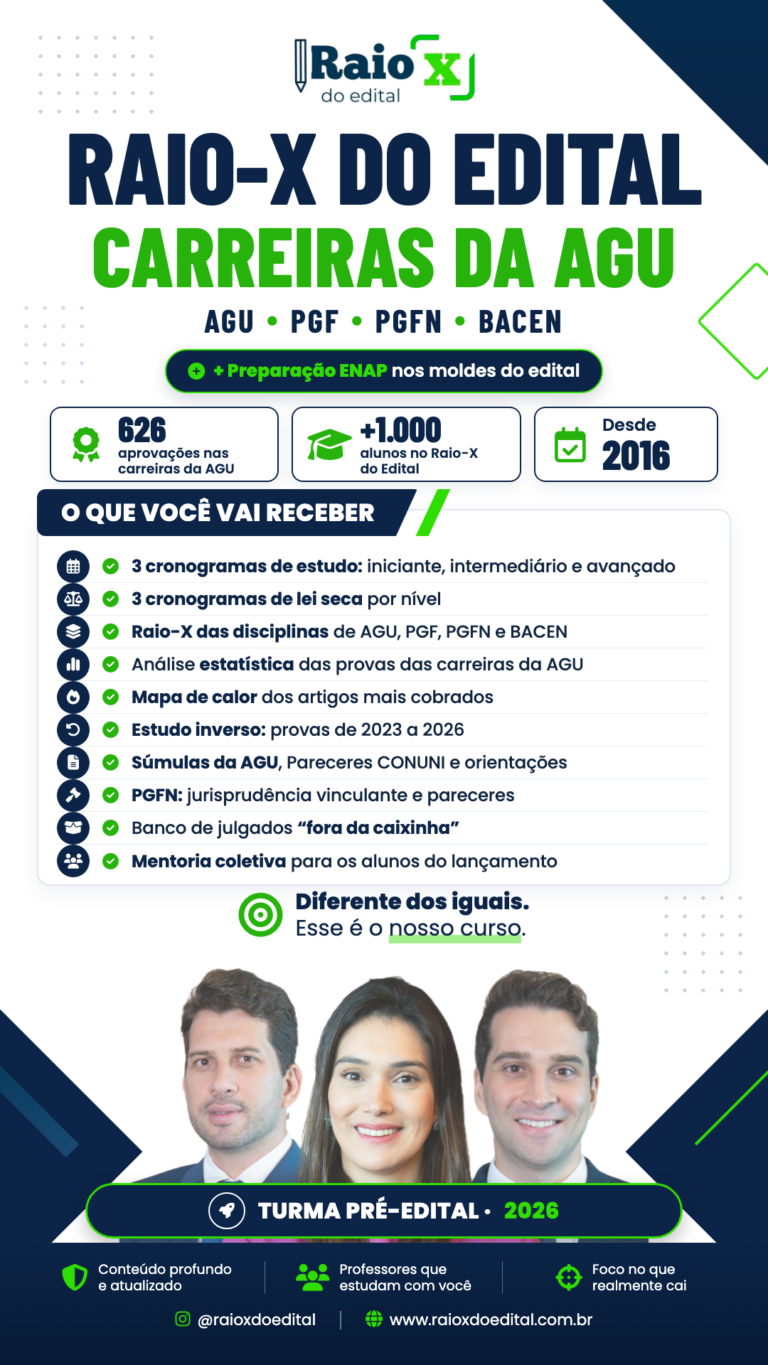 Raio-X do Edital - Carreiras da AGU (AGU, PGF, PGFN e BACEN) + preparação ENAP nos moldes do edital - turma pré-edital 2026
